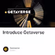 Introduce Getaverse