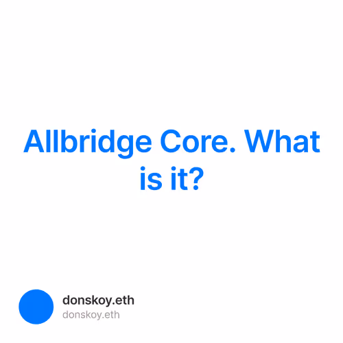 Allbridge Core. What is it?