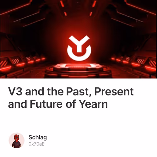 V3 and the Past, Present and Future of Yearn
