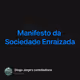 Manifesto da Sociedade Enraizada