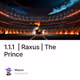 1.1.1 | Raxus | The Prince