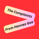 The Complaints from Hannes Gao