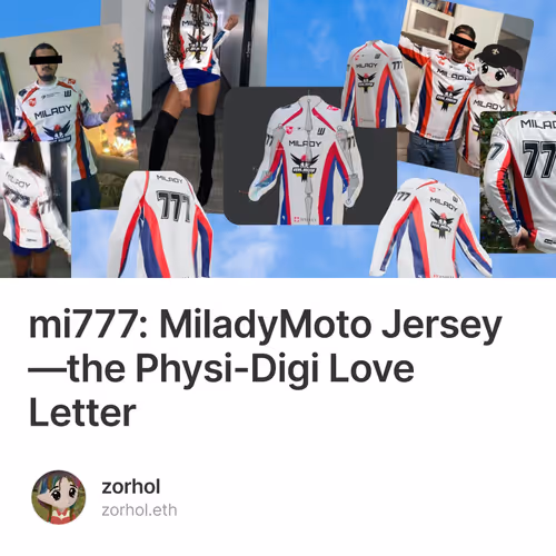 mi777: MiladyMoto Jersey—the Physi-Digi Love Letter