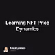 Learning NFT Price Dynamics