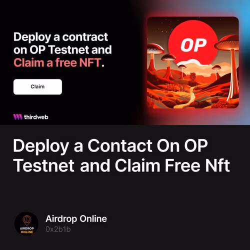 Deploy a Contact On OP Testnet and Claim Free Nft