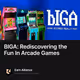 BIGA: Rediscovering the Fun In Arcade Games