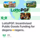 LottoPGF: Incentivised Public Goods Funding for degens🤝regens.