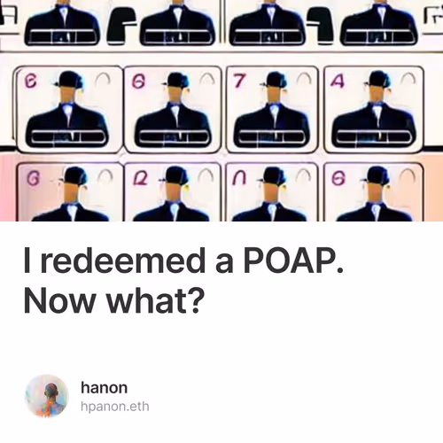 I redeemed a POAP. Now what?