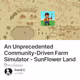 An Unprecedented Community-Driven Farm Simulator - SunFlower Land Review