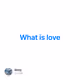 What is love V3