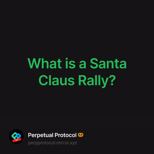What is a Santa Claus Rally?