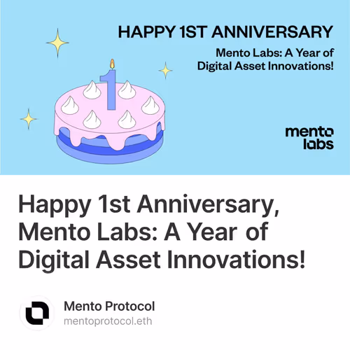 Happy 1st Anniversary, Mento Labs: A Year of Digital Asset Innovations!