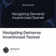 Navigating Deriverse Incentivized Testnet