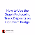 How to Use the Graph Protocol to Track Deposits on Optimism Bridge