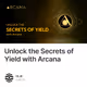 Unlock the Secrets of Yield with Arcana