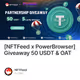 [NFTFeed x PowerBrowser] Giveaway 50 USDT & OAT