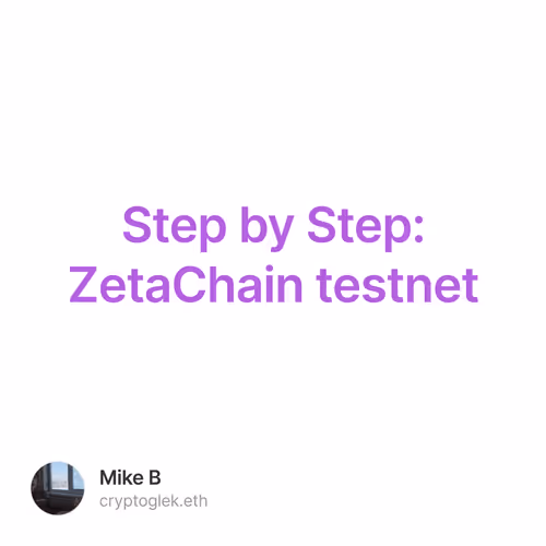 Step by Step: ZetaChain testnet