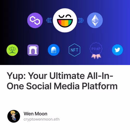 Yup: Your Ultimate All-In-One Social Media Platform