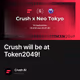 Crush will be at Token2049!