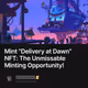 Mint "Delivery at Dawn" NFT: The Unmissable Minting Opportunity!