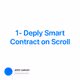 1- Deply Smart Contract on Scroll