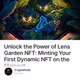Unlock the Power of Lens Garden NFT: Minting Your First Dynamic NFT on the Mainnet