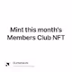 Mint this month's Members Club NFT