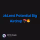 zkLend Potential Big Airdrop 🪂🔥