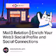 Mail3 ✖️ Relation | Enrich Your Web3 Social Profile and Social Connections