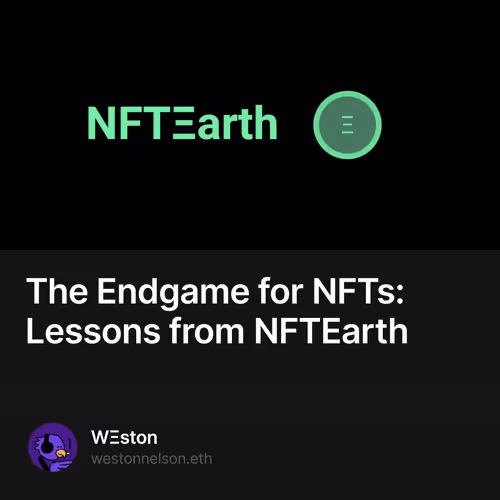 The Endgame for NFTs: Lessons from NFTEarth