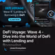DeFi Voyage: Wave 4 - Dive into the World of DeFi with Lending and Borrowing