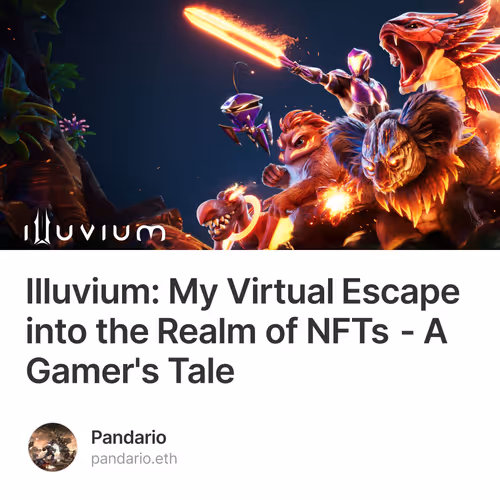 Illuvium: My Virtual Escape into the Realm of NFTs - A Gamer's Tale