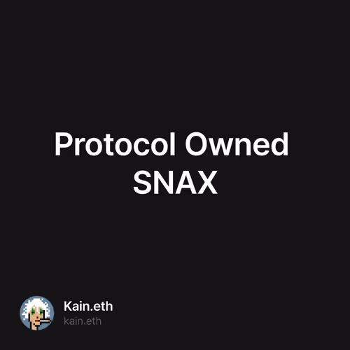Protocol Owned SNAX