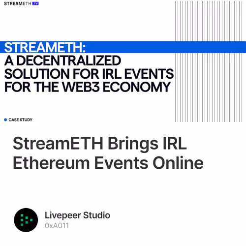 StreamETH Brings IRL Ethereum Events Online