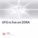 UFO is live on ZORA