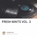 FRESH MINTS VOL. 3
