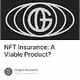 NFT Insurance A Viable Product