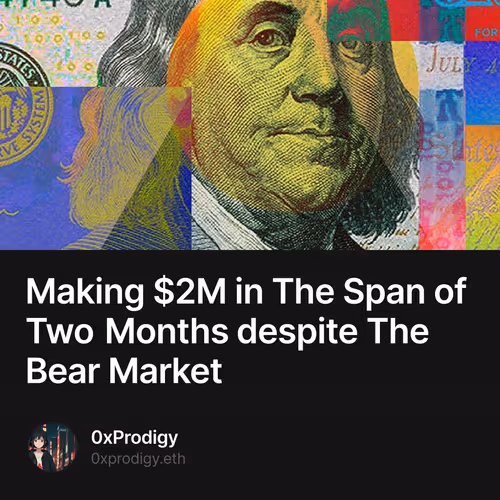 Making $2M in The Span of Two Months despite The Bear Market