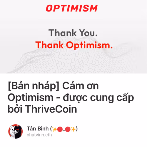 [Bản nháp] Cảm ơn Optimism - được cung cấp bởi ThriveCoin