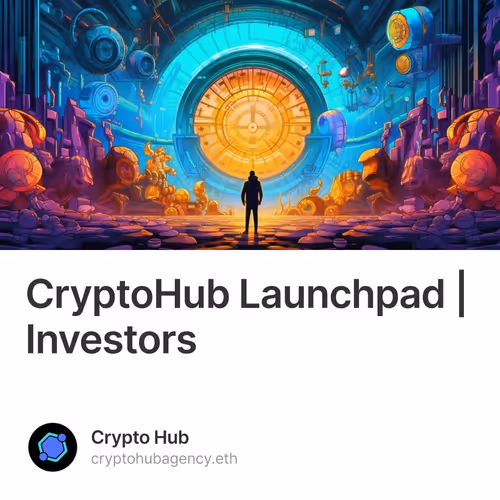 CryptoHub Launchpad | Investors