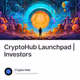 CryptoHub Launchpad | Investors