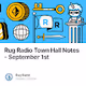 Rug Radio Town Hall Notes - September 1st🎙