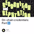 On-chain credentials: Part 3️⃣