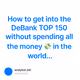 How to get into the DeBank TOP 150 without spending all the money 💸 in the world...
