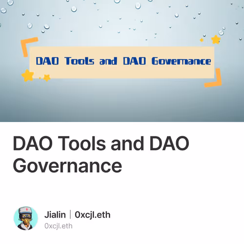 DAO Tools and DAO Governance