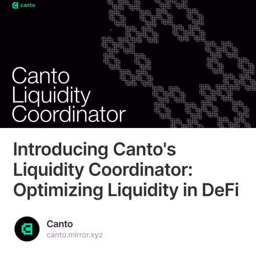 Introducing Canto's Liquidity Coordinator: Optimizing Liquidity in DeFi