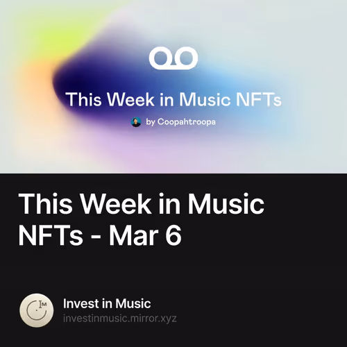 This Week in Music NFTs - Mar 6