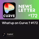 What'up on Curve ? #172