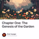 Chapter One: The Genesis of the Garden