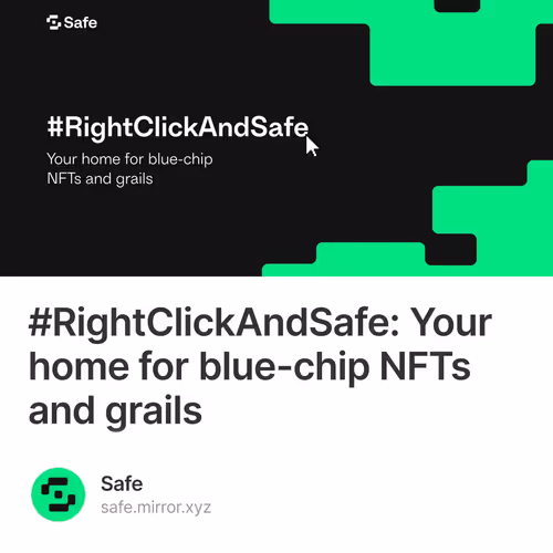 #RightClickAndSafe: Your home for blue-chip NFTs and grails